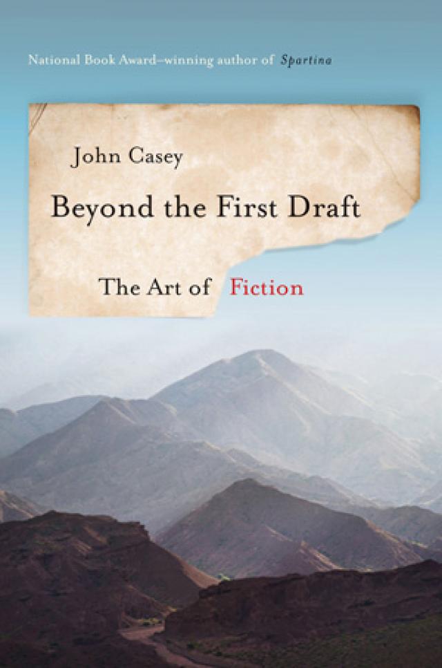 John Casey - Beyond the First Draft Book Cover