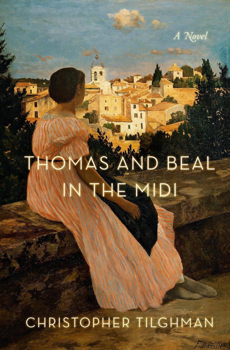 Cover of Christopher Tilghman's \"Thomas and Beal in the Midi\" 